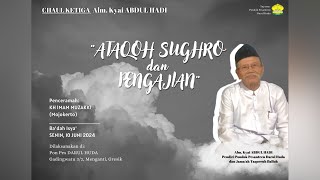 🔴LIVE CHOUL KETIGA ALM. KYAI ABDUL HADI PENDIRI PONDOK PESANTREN DARUL HUDA GADING WATU