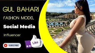 Gul Bahari Biography | Beautiful fashion model, Social media influencer