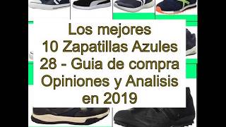 Los mejores 10 Zapatillas Azules 28 - Guía de compra, Opiniones y Análisis en 201