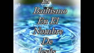 El Bautismo En El Nombre de Jesus