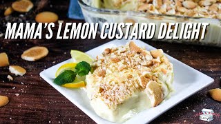 🍋Mama's Lemon Custard Delight 🍋 delicious custard dessert recipe