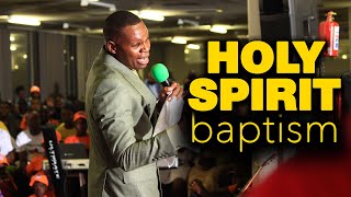 Holy Spirit Baptism - Evangelist Reuben