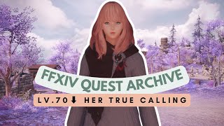 Lakeland: Lv.70 Her True Calling | No Commentary | FFXIV Quest Archive