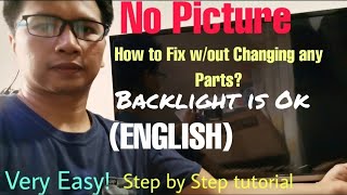 How to Fix No Picture in Led Smart Tv w/out Changing any of the Parts?(ENGLISH LANGUAGE)