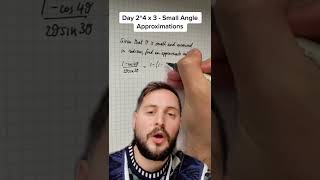 Day 48: Small Angle Approximations • 100 Days of A-Level Maths 🧮