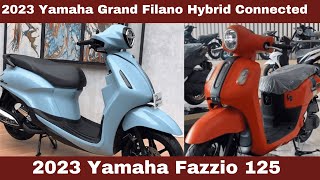 2023 Yamaha Grand Filano Hybrid Connected Vs 2023 Yamaha Fazzio 125 Comparison