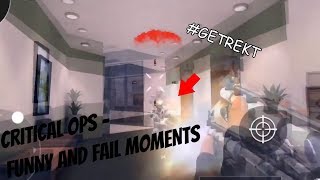 Critical Ops - Funny and Fail Moments