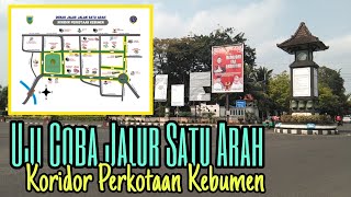 Uji Coba Jalan Satu Arah Dalam Kota Kebumen‼️by @WartegChannel