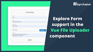 Explore Form Support in the Vue File Upload Component