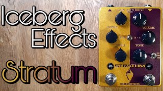 Iceberg Effects Stratum dual overdrive