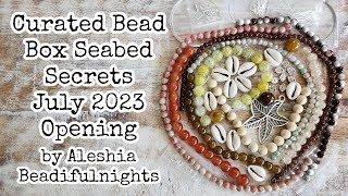 Curated Bead Box Seabed Secrets July 2023 Opening