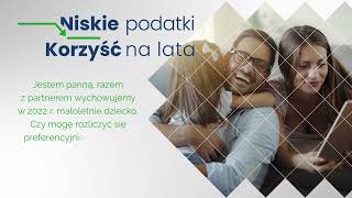 #NiskiePodatki porady eksperta - rozliczenie się jako osoba samotnie wychowująca dzieci