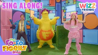 @The Fo-Fo Figgily Show - Let's Sing Some Songs Part 1 🎤 | #Compilation | Kids TV |  @WizzFriends