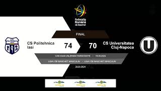 Turneul Final L1BM: Politehnica Iași - Universitatea Cluj-Napoca