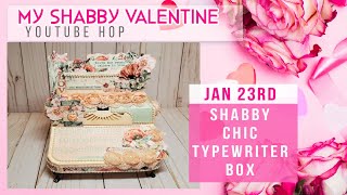 My Shabby Valentine YouTube Hop | Mintay Love Letters Typewriter | SVGCUTS | ASC Craft Supplies DTP