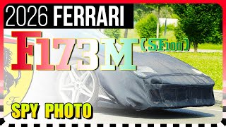 SPYSHOTS: 2026 Ferrari F173M (SF100) // SF90 Replacement