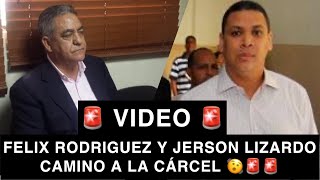 EXALCALDE FELIX RODRIGUEZ DE SAN FCO. DE MACORIS Y JERSON LIZARDO CAMINO A LA CARCEL 😧🚨🚨