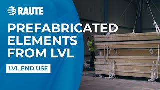 Prefabricated elements from LVL are perfect for building construction