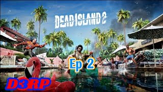 What hotel? Episode 2 (Dead Island 2) D3RP