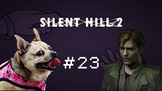 Silent Hill 2 [Part 23]