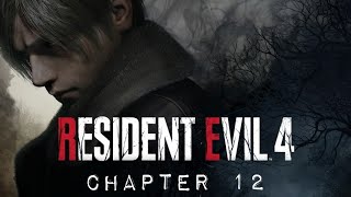 Resident Evil 4 Remake Playthrough Chapter 12 (Castle)