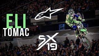 Eli Tomac | SX19 | BE FAST