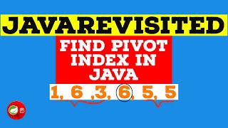 [Solved] - How to Find Pivot Index in Java | Example Tutorial | Code Below