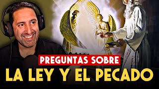 Preguntas sobre la ley y el pecado