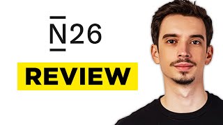 N26 Bank Review 2024: Watch Before Choose N26!