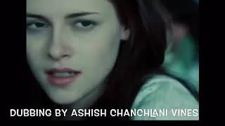 Ashish Chanchlani Vines  ALL TWILIGHT DUBS COMPILATION part 1-11