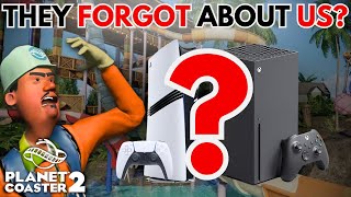 Has PLANET COASTER 2 Forgotten About US?!