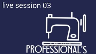 professional's  is live! streaming session 03