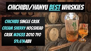 Chichibu/Hanyu Best Whiskies - Chichibu Single Cask Cream Sherry Hogshead Cask #2633 2010 7YO 59.6%