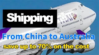 SHIPPING FROM CHINA TO AUSTRALIA Safe And On Time Delivery