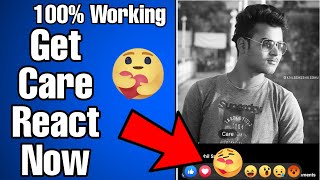 How To Get Care React On Facebook ||  Facebook Me Care React Kaise Laaye? 100% Working Trick Hindi