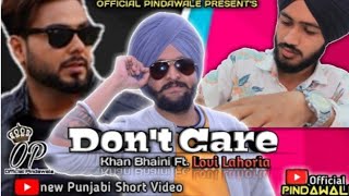 DON'T CARE | OFFICIAL PINDAWALE | PUNJABI SONG VIDEO | SHORT VIDEO |