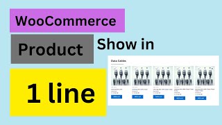 Display Woocommerce product in one line