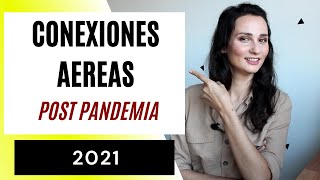 Conexion aerea en el 2021 - paso x paso: que es y como hacer una escala