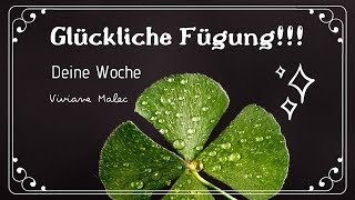 Deine WOCHE - Glückliche Fügung! 🍀 (Uhhh yesssss!)