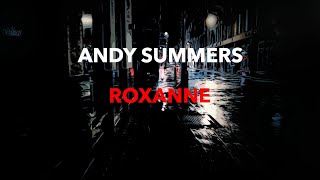 Andy Summers | Roxanne (instrumental)