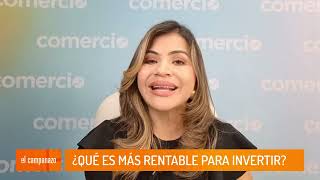 Qué es más rentable para invertir con Natalia Ospina @nataliaopinafinanzas