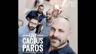 ΓΙΑΝΝΗΣ ΜΠΑΡΜΠΑΡΗΣ LIVE ΣΤΟ CACTUS (ΠΑΡΟΣ 2018)