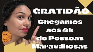 Chegamos aos 4k.. Gratidão a todos 😍