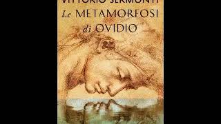 Le Metamorfosi di Ovidio Vittorio Sermonti Libro dodicesimo, vv 429 -623,Libro tredicesimo vv 1-122