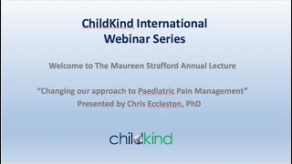 ChildKind Webinar_Changing Our Approach to Pediatric Pain Management_September 11, 2020