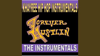 Forever Hustlin (Instrumental)