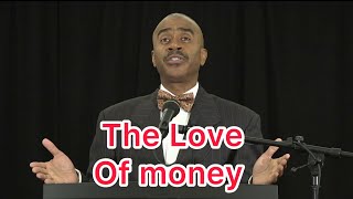 Pastor Gino Jennings the love of money