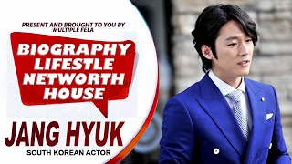 Jang Hyuk - Biography | Lifestyle | Networth | Height | Girlfriend | House  | Jang Hyuk Biography