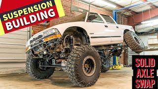 Solid Axle Chevy S10 Build Part 2: Building A Custom Suspension