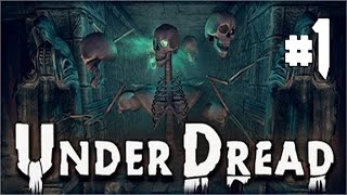 UnderDread Gameplay Walkthrough Part 1 Lets Play